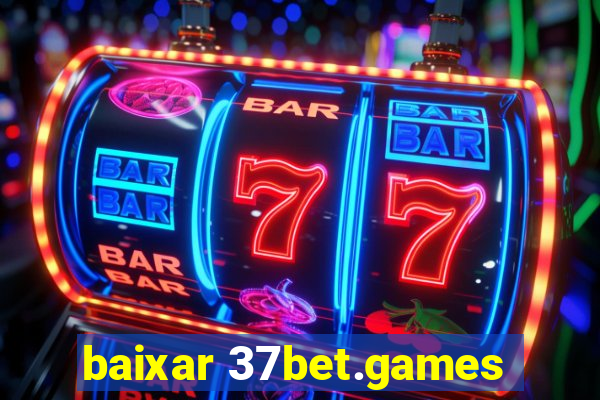 baixar 37bet.games